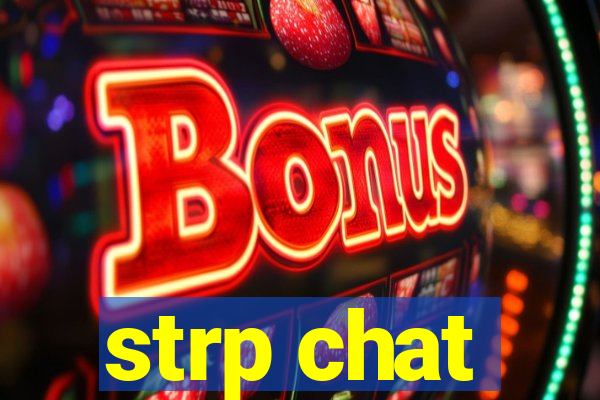strp chat